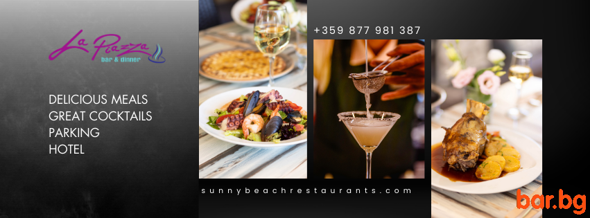 Bar & Dinner LA PIAZZA Sunny Beach