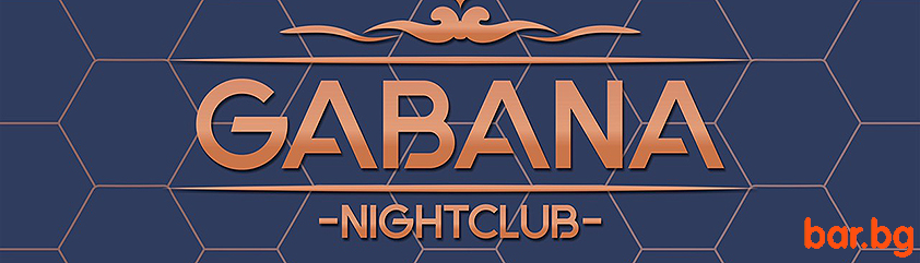Night Club GABANA Слънчев Бряг