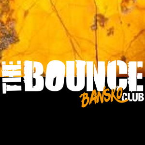 Club "THE BOUNCE" Банско	(