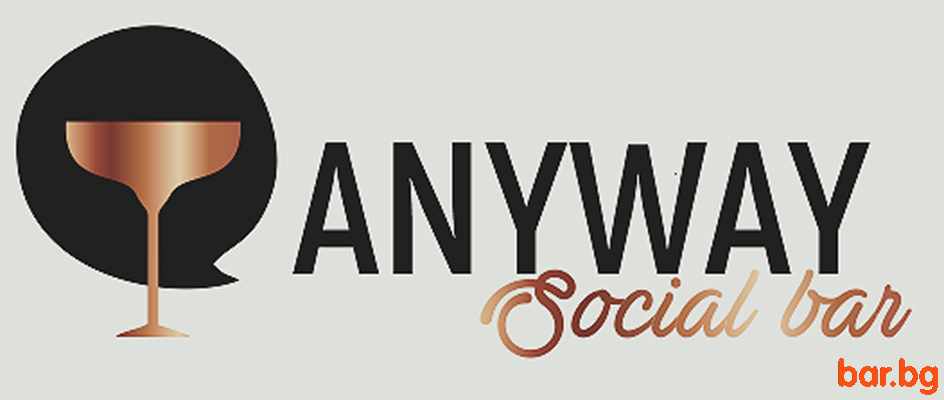 Social Bar ANYWAY / Сошъл Бар ЕНИУЕЙ Капана Пловдив