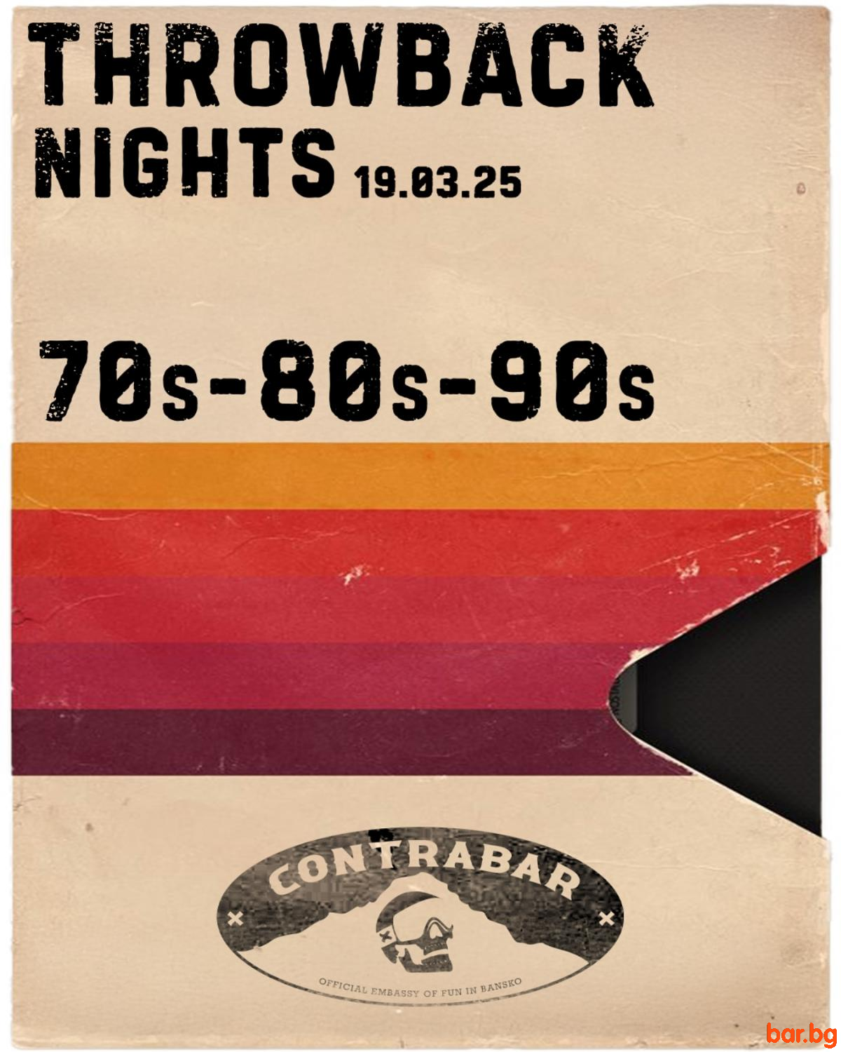 Throwback Nights Party at CONTRABAR Bansko !