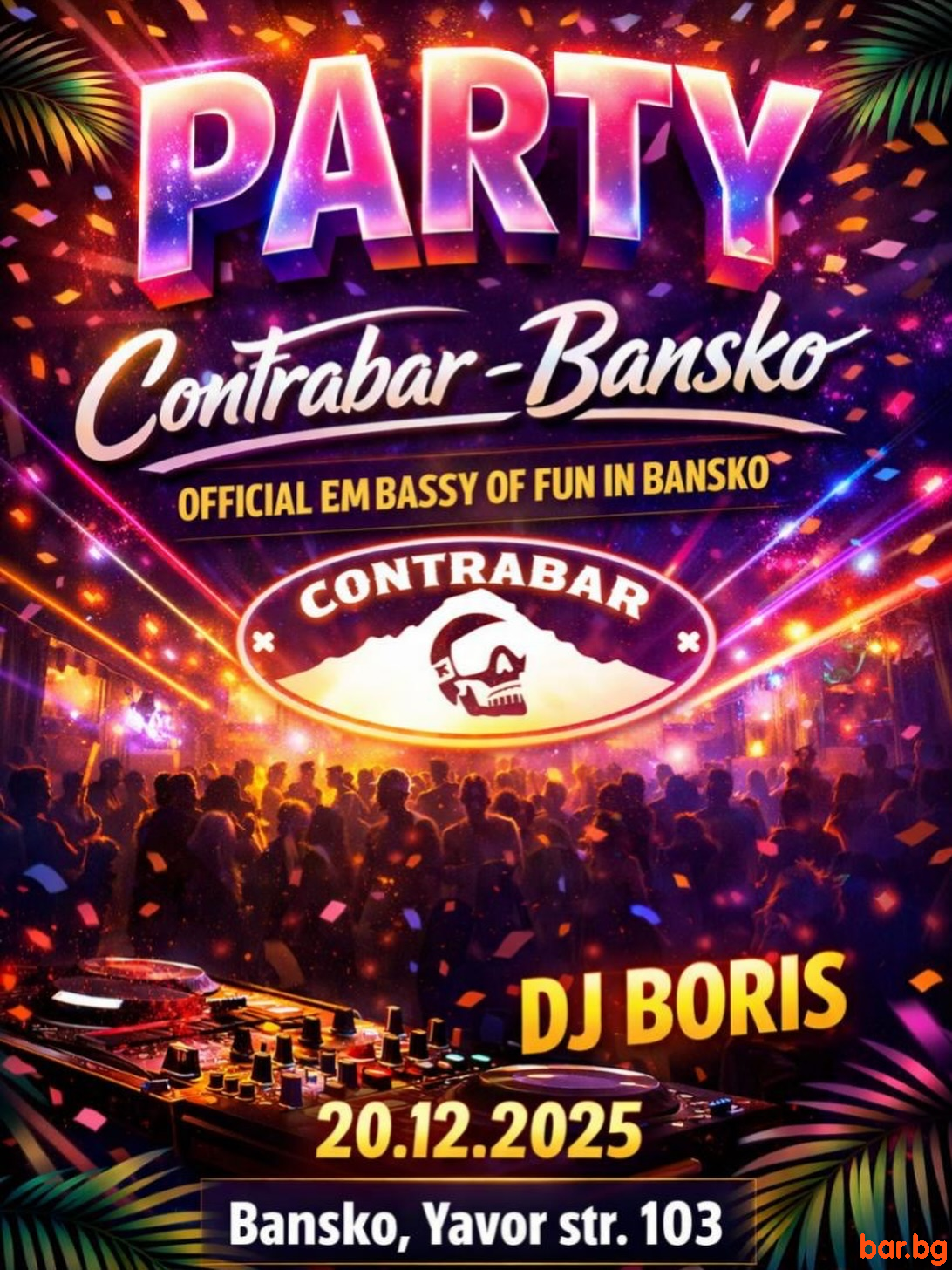 CONTRABAR Bansko WEEKEND PARTIES !