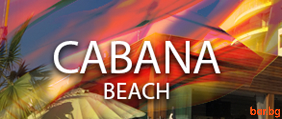 Beach Bar & Dinner CABANA BEACH Sunny Beach