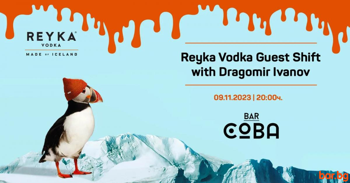 Reyka Vodka Guest Shift