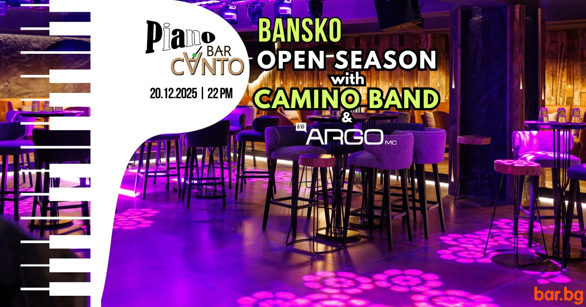 OPENING SEASON PARTY at Piano Bar CANTO – Bansko !